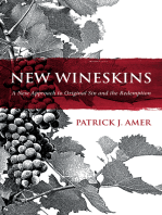 New Wineskins: A New Approach to Original Sin and the Redemption