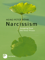 Narcissism: Escaping from the Inner Prison