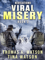 Viral Misery: Revelations: Viral Misery, #3