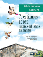 Cátedra institucional Lasallista 2017.: Tejer tiempos de paz: justicia social, camino a la dignidad.