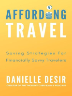 Affording Travel: Money Saving Strategies For Financially Savvy Travelers: For Financially Savvy Travelers, #2