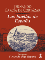 Las huellas de España: Extracto de Y cuando digo España