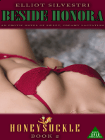 Honeysuckle 2: Beside Honora: An Erotic Novel of Sweet, Creamy Lactation