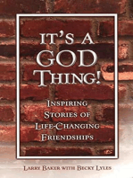 It's a God Thing! Inspiring Stories of Life-Changing Friendships