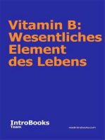 Vitamin B: Wesentliches Element des Lebens