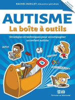 Autisme - La boîte à outils: Stratégies et techniques pour accompagner un enfant autiste