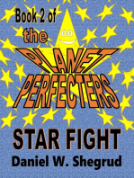 Star Fight: Book 2 of The Planet Perfecters
