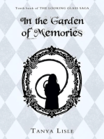 In the Garden of Memories: Looking Glass Saga, #10