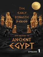 The History of Ancient Egypt: The Early Dynastic Period: Weiliao Series: Ancient Egypt Series, #1