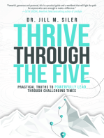 Thrive Through the Five: Practical Truths to Powerfully Lead through Challenging Times