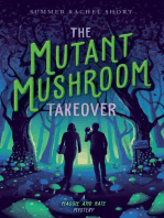 The Mutant Mushroom Takeover