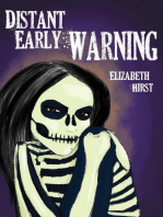 Distant Early Warning: The Singing Bones, #1