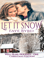Let It Snow (Well Hung Holidays Book 1)