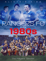 Rangers in the 1980s: The Players' Stories
