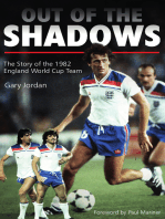 Out of the Shadows: The Story of the 1982 England World Cup Team