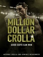 Million Dollar Crolla: Good Guys Can Win