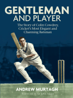 Gentleman & Player: The Story of Colin Cowdrey, Cricket's Most Elegant and Charming Batsman