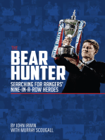 The Bear Hunter: The Search for Rangers' Nine-in-a-Row Heroes