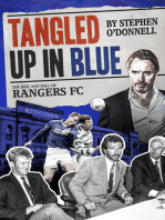 Tangled Up in Blue: The Rise and Fall of Rangers FC
