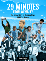 29 MInutes from Wembley: The Inside Story of Coventry City's 1980/81 season