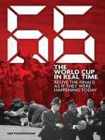 1966: The World Cup in Real Time: Relive the Finals as If They Were Happening Today