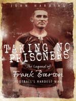 Taking No Prisoners: The Story of Frank Barson, Football's First Hardman