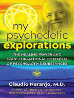 My Psychedelic Explorations: The Healing Power and Transformational Potential of Psychoactive Substances