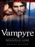 Vampyre: Nouvelle Lune (Livre 1) Novella.
