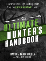 The Ultimate Hunter's Handbook: Essential Skills, Tips, and Expertise from the "Raised Hunting" Family