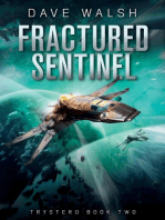 Fractured Sentinel: Trystero, #2