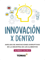 Innovación por dentro: Análisis de innovaciones disruptivas en la industria de los alimentos