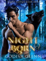 Night Born: Night Wolves, #2