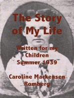 The Story of My Life Written for my Children Summer 1939