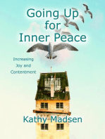 Going Up for Inner Peace: Increasing Joy and Contentment: Short Reads, Big Messages Series