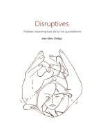 Disruptives: Poésie impromptues de la vie quotidienne