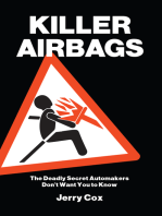 Killer Airbags: The Deadly Secret Automakers Don't Want You to Know