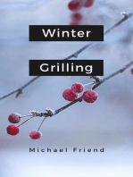 Winter Griiling: Cooking And Grilling, #1