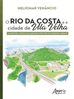 O Rio da Costa e a Cidade de Vila Velha: Da Ruptura à Busca da Harmonia por Meio do Desenho Urbano