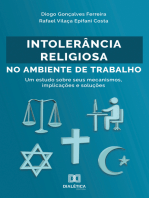 Intolerância Religiosa no Ambiente de Trabalho: um estudo sobre seus mecanismos, implicações e soluções 