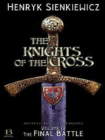 The Knights of the Cross. Volume IV: The Final Battle