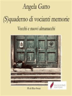 (S)quaderno di vocianti memorie: Vecchi e nuovi almanacchi
