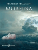 Morfina: Il romanzo che intreccia vite in una storia appassionante