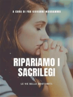 Ripariamo i sacrilegi