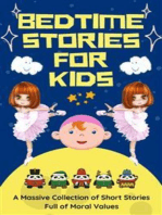 Bedtime Stories For Kids: A Massive Collection of Short Stories Full of Moral Values