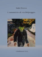 L'assassinio di via Belpoggio: (edizione con biografia dettagliata dell'autore e antologia critica)