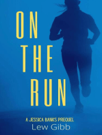 On The Run: Jessica Banks Thrillers, #0