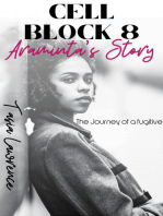 Cell Block 8: Araminta's Story