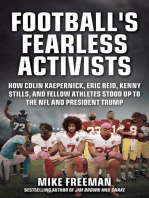 Football's Fearless Activists: How Colin Kaepernick, Eric Reid, Kenny Stills, and Fellow Athletes Stood Up to the NFL and President Trump