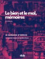 El Bien Y El Mal, Memorias