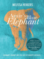 Amir's Blue Elephant: A woman's journey into the lives of Europe's refugees